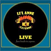 Li'l Anne & Hot Cayenne - From Boudin To Cayenne (Live) (2020)