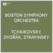 Boston Symphony Orchestra - Boston Symphony Orchestra - Tchaikovsky, Dvořák & Stravinsky (2022)