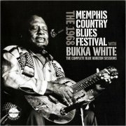 VA - The 1968 Memphis Country Blues Festival With Bukka White (2006)