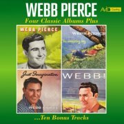 Webb Pierce - Four Classic Albums Plus (Webb Pierce / The Wondering Boy / Just Imagination / Webb!) (Digitally Remastered) (2020)
