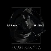 Tapani Rinne - Foghornia (2020) [Hi-Res]