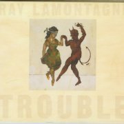 Ray Lamontagne - Trouble (2004)