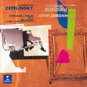 Orchestre de la Suisse Romande & Armin Jordan - Zemlinsky: Symphonie lyrique, Op. 18 & Lieder, Op. 13 (1995/2021)
