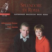 Johannette Zomer & Fred Jacobs - Splendore di Roma (2003) [Hi-Res]