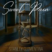 Stanley Clementina - Sweet Pain (2024)