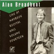 Alan Broadbent - Live at Maybeck Recital Hall, Vol.14 (1991)