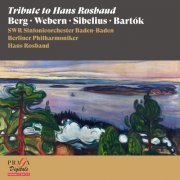 Hans Rosbaud, SWR Sinfonieorchester Baden-Baden, Berliner Philharmoniker - Tribute to Hans Rosbaud, Pianist and Conductor [Berg, Webern, Sibelius, Bartók] (2022) [Hi-Res]