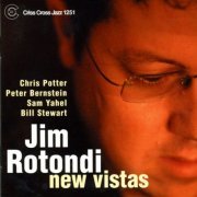 Jim Rotondi - New Vistas (2004/2009) FLAC