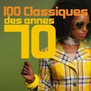 VA - 100 Classiques des annes 70 (2022)