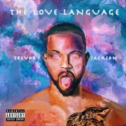 Trevor Jackson - The Love Language (2021)