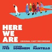 Stephen Sondheim - Here We Are (Original Cast Recording) (2024) [Hi-Res]