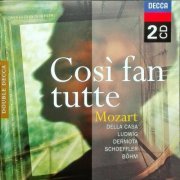 Lisa Della Casa, Christa Ludwig, Anton Dermota, Erich Kunz, Karl Bohm - Mozart: Cosi fan tutte (1999)