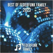 VA - Best Of FederFunk Family 2023! (2023)