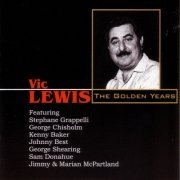 Vic Lewis - The Golden Years (1999)