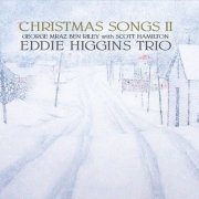 Eddie Higgins Trio - Christmas Songs 2 (2006) [Hi-Res]