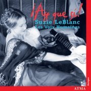 Suzie Leblanc - Ay Que Si! - Music in 17th Century Spain (2002)