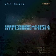Susanne Kujala, Veli Kujala - Hyperorganism (2018) [Hi-Res]