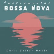 VA - Instrumental Bossa Nova (Chill Guitar Music) (2024) Hi-Res