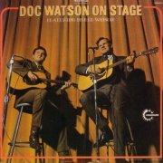 Doc Watson, Merle Watson  - Doc Watson On Stage (1970)