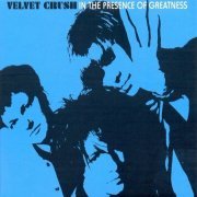 Velvet Crush - In The Presence Of Greatness (1991)