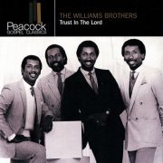 Williams Brothers - Trust In The Lord (1999)