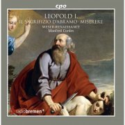 Weser-Renaissance Bremen, Manfred Cordes - Leopold I. : Il Sagrifizio d'Abramo - Miserere (2020)