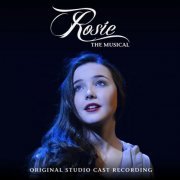 Various Artists - Rosie The Musical - Original Studio Cast Recording (2024) [Hi-Res]