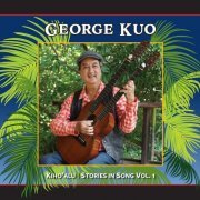 George Kuo - Kiho’alu: Stories in Song, Vol 1 (2024) [Hi-Res]