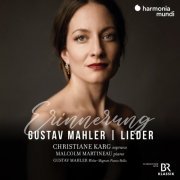 Christiane Karg, Malcolm Martineau, Gustav Mahler - Mahler: Lieder (2020)