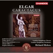 Richard Hickox & London Symphony Orchestra - Elgar: Caractacus & Severn Suite (2016)