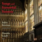 James Bowman, Dorothy Linell - Songs and Sorrowful Sonnets (2023)
