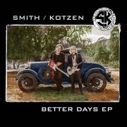 Smith/Kotzen, Adrian Smith & Richie Kotzen - Better Days EP (2021) Hi Res