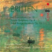 Franziska Hirzel, Roman Kofman, Kiev Chamber Orchestra - Britten: Les Illuminations, Op. 18 & Simple Symphony, Op. 4 & Frank Bridge Variations, Op.10 (2004)