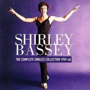 Shirley Bassey - The Complete Singles Collection 1959-66 (2006/2020)