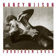 Nancy Wilson - Forbidden Lover (1987) FLAC