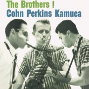 Al Cohn, Bill Perkins, Richie Kamuca - Cohn/Perkins/Kamuca - The Brothers! (Expanded Edition) (1956/2022)
