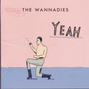 The Wannadies - Yeah (1999)