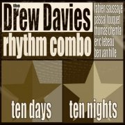 The Drew Davies Rhythm Combo - Ten Days Ten Nights (2010)