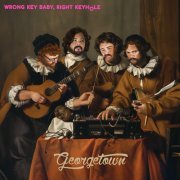 Georgetown - Wrong Key Baby, Right Keyhole (2024) Hi-Res