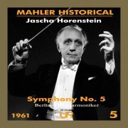 Jascha Horenstein - Historical Mahler, Vol. V (2024)