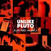 Unlike Pluto - Pluto Tapes: Volume 2 (2019) [Hi-Res]