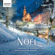 Armonico Consort & Christopher Monks - Noël (2023) [Hi-Res]