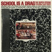 The Super Stocks, Gary Usher - School Is A Drag (1964)