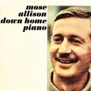 Mose Allison - Down Home Piano (2020) [Hi-Res]