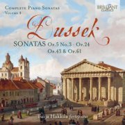 Tuija Hakkila - Dussek: Sonatas, Op. 5 No.3, Op. 24, Op. 43 & Op.61, Vol. 4 (2018)