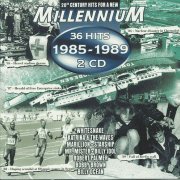 VA - 20th Century Hits for a New Millennium - 36 Hits 1985-1989 [2CD Set] (1998)