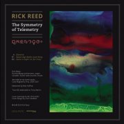Rick Reed - The Symmetry of Telemetry (2023)