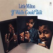 Little Milton - If Walls Could Talk (1970/2021)