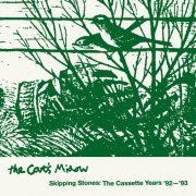 The Cat's Miaow - Skipping Stones: The Cassette Years '92-'93 (2024)