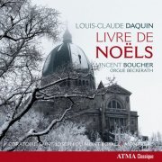 Vincent Boucher - Daquin: Livre de Noëls, Op. 2 (2014) [Hi-Res]